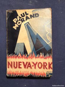 Antiquarische Bücher: PAUL MORAND: - NUEVA YORK - (Editorial: Ulises, 1930)